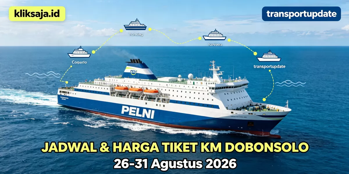 Cek Jadwal dan Harga Tiket KM Dobonsolo Periode 26 - 31 Agustus 2026 Rute Jayapura - Biak - Manokwari - Sorong - Baubau - Makassar - Jakarta (Ilustrasi gambar )