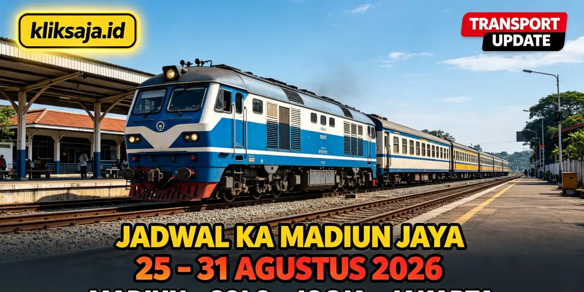 Jadwal KA Madiun Jaya Periode 25 &ndash; 31 Agustus 2026 Rute Madiun &ndash; Magetan &ndash; Walikukun &ndash; Sragen &ndash; Solo Balapan &ndash; Yogyakarta &ndash; Kutoarjo &ndash; Jakarta (Ilustrasi gambar )