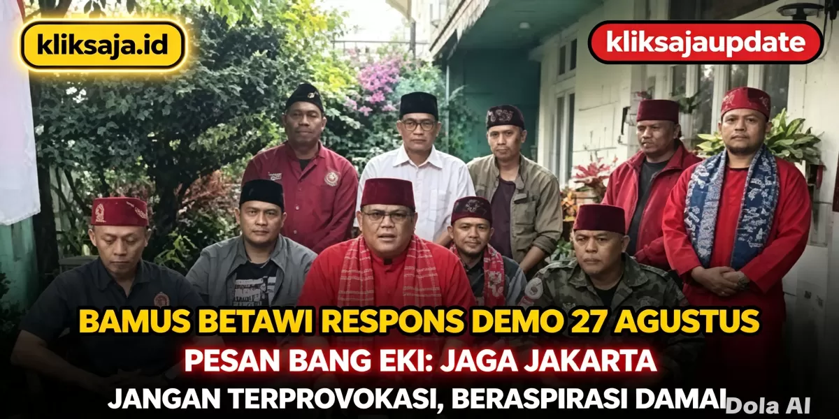 Bamus Betawi Respons Ajakan Demo Warga Pati di Jakarta 27 Agustus 2026, Ini Pesan Bang Eki Pitung untuk Massa