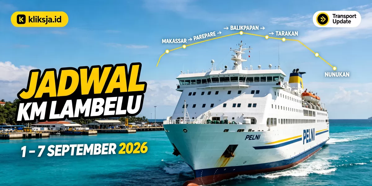 Cek Markicek! Jadwal Kapal KM Lambelu Periode 1 - 7 September 2026 Rute Makassar - Parepare - Balikpapan - Tarakan - Nunukan (Ilustrasi gambar )
