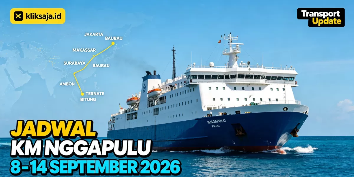 Wajib Tahu! Jadwal Kapal Pelni KM Nggapulu Periode 8&ndash;14 September 2026 Rute Jakarta - Surabaya - Makassar - Baubau - Ambon - Ternate - Bitung (Ilustrasi gambar )