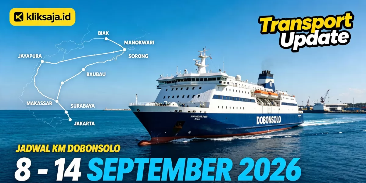 Info Pelayaran! Jadwal Kapal Pelni KM Dobonsolo Periode 8 &ndash; 14 September 2026, Rute Jayapura &ndash; Biak &ndash; Manokwari &ndash; Sorong &ndash; Baubau &ndash; Makassar &ndash; Jakarta (Ilustrasi gambar )