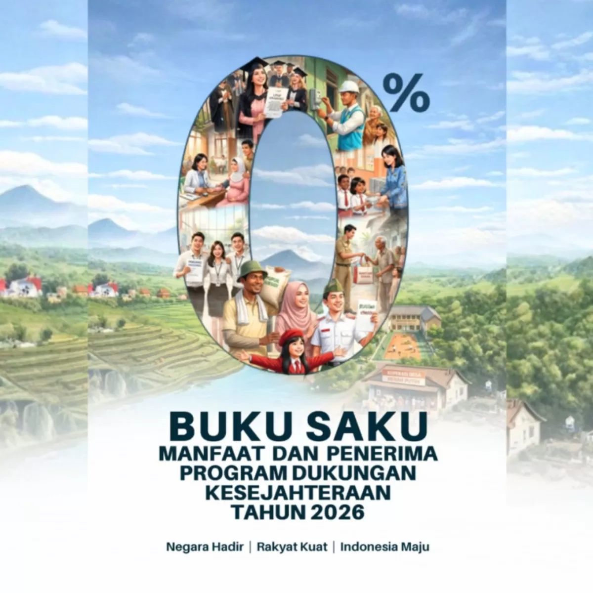 Pemerintah Luncurkan Buku Saku 0 Persen, Upaya Hilangkan Kemiskinan di Indonesia (Istimewa)