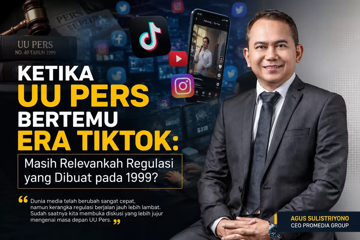 Menyoroti UU Pers yang Bertemu Era TikTok: Masih Relevankah Regulasi yang Dibuat pada 1999? (Dok. Istimewa)