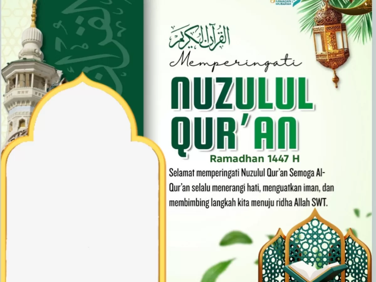 Twibbon Nuzulul Quran 1447 Hijriah. (Twibboniz.com/Rohli Oly)