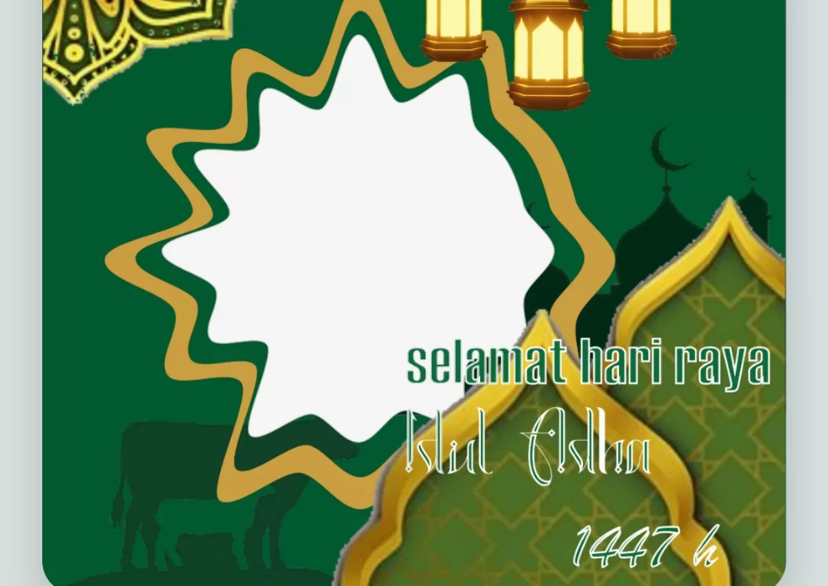 Twibbon Hari Raya Idul Adha 1447 Hijriah. (Twibbonize.com/Muhammad Raffi Alfatah)