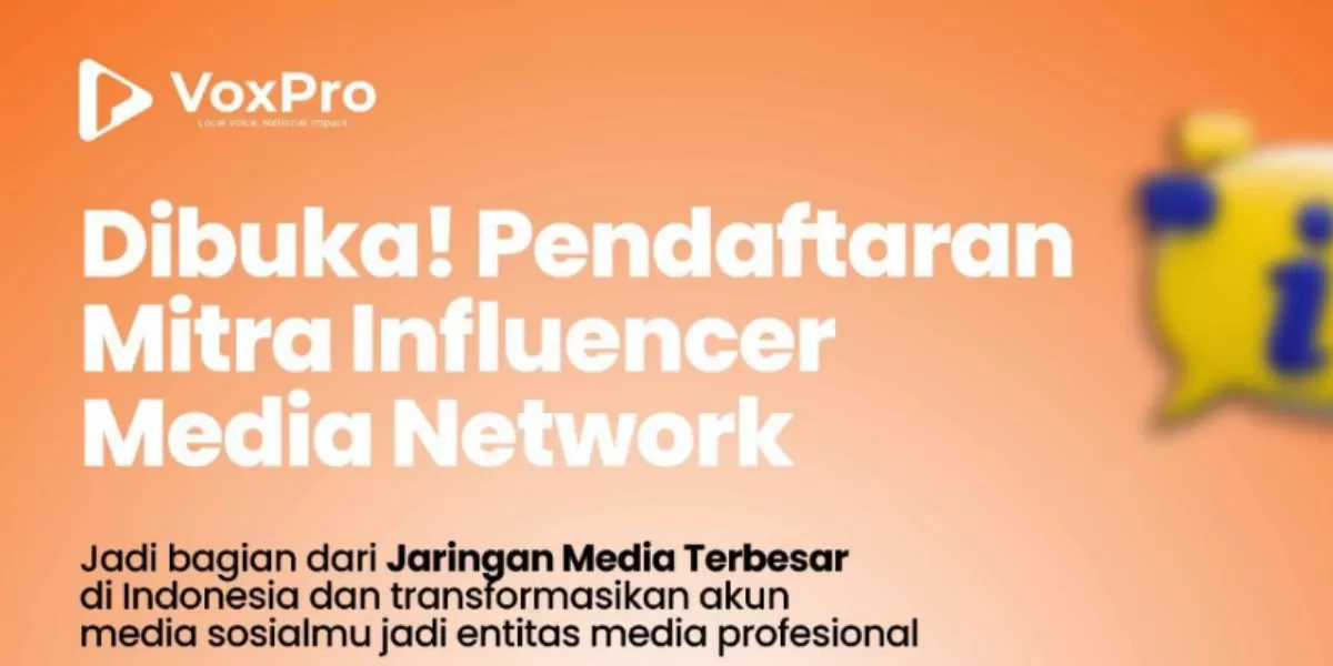 Promedia Group melalui unit bisnisnya, Voxpro membuka pendaftaran Mitra Influencer Media Network untuk para creator pemula hingga profesional. (Dok. Promedia Group)