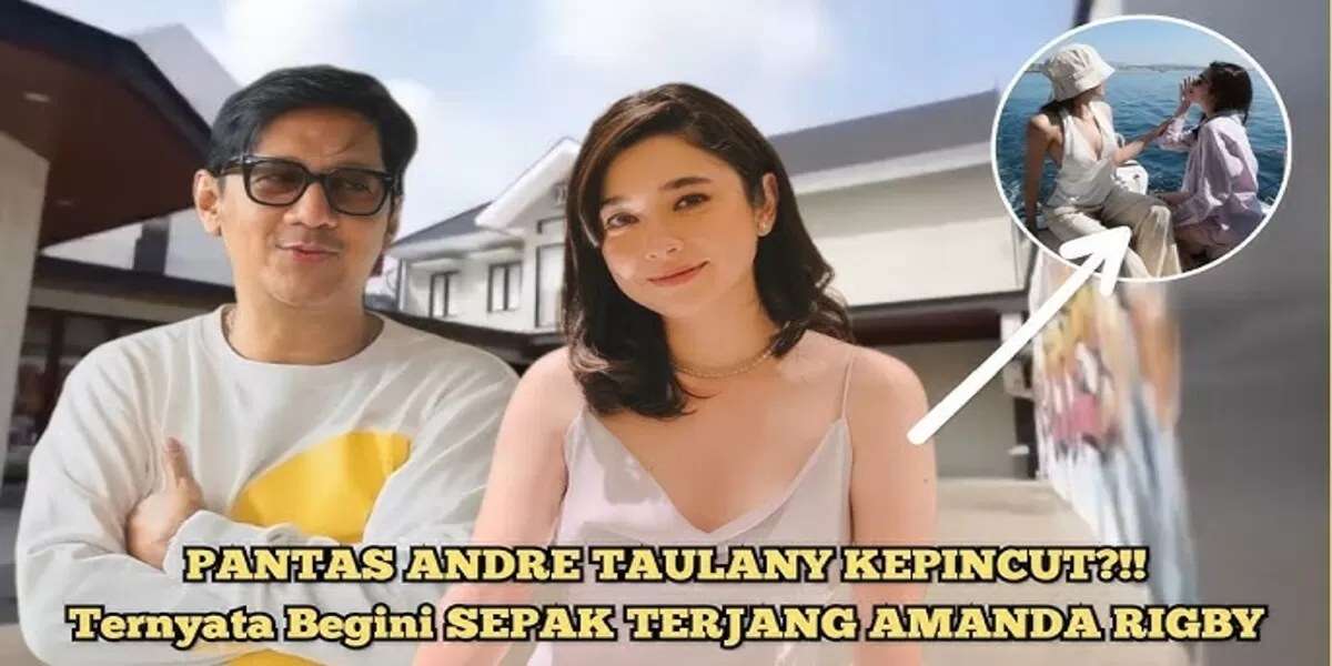 Andre Taulany Dijodohkan dengan Amanda Rigby: Ahh Itu Hanya Gimik ...