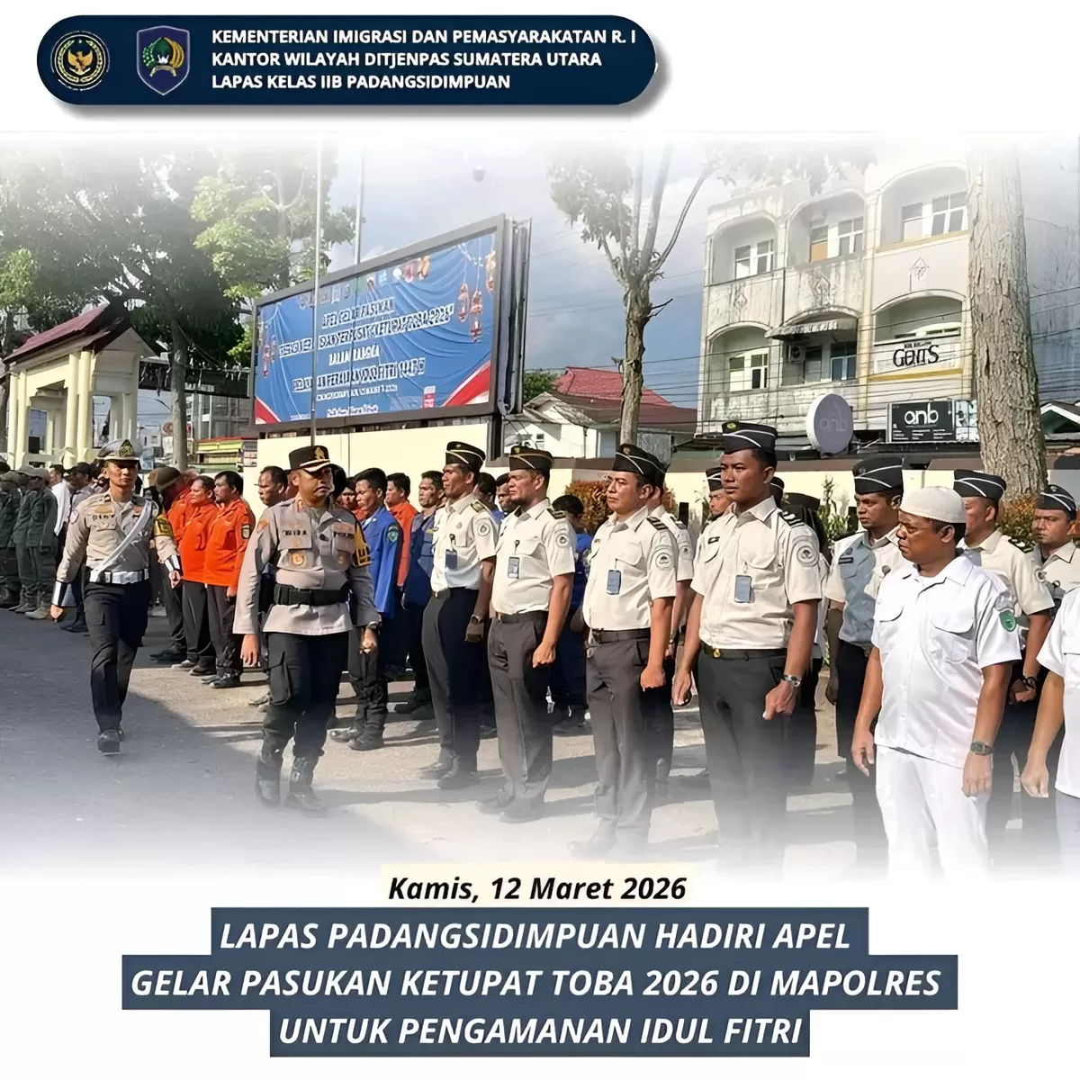 Petugas Lapas Padangsidimpuan Saat Hadiri Apel Gelar Pasukan Operasi Ketupat Toba