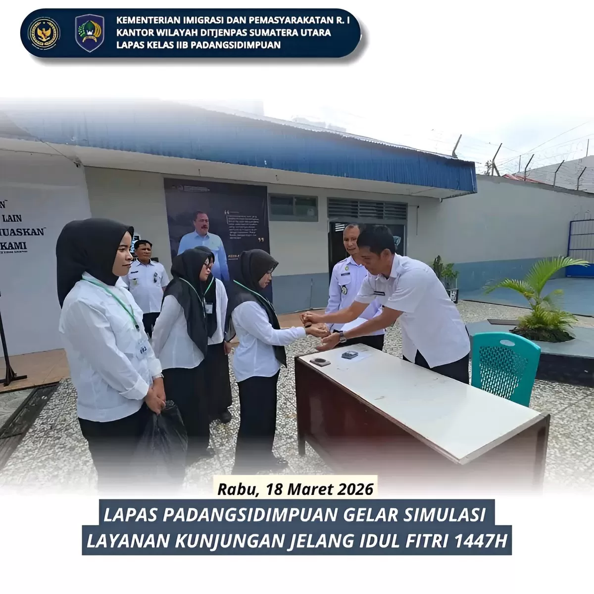 Petugas Lapas Padangsidimpuan Saat Simulasi Layanan Kunjungan Hari Raya Idul Fitri