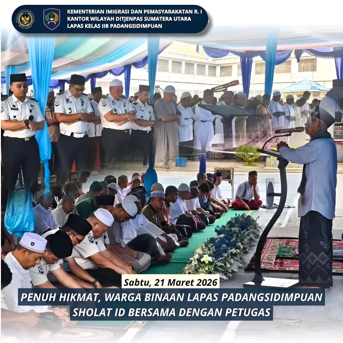 Kalapas Padangsidimpuan dan Jajaran Serta Warga Binaan Saat Sholat Id