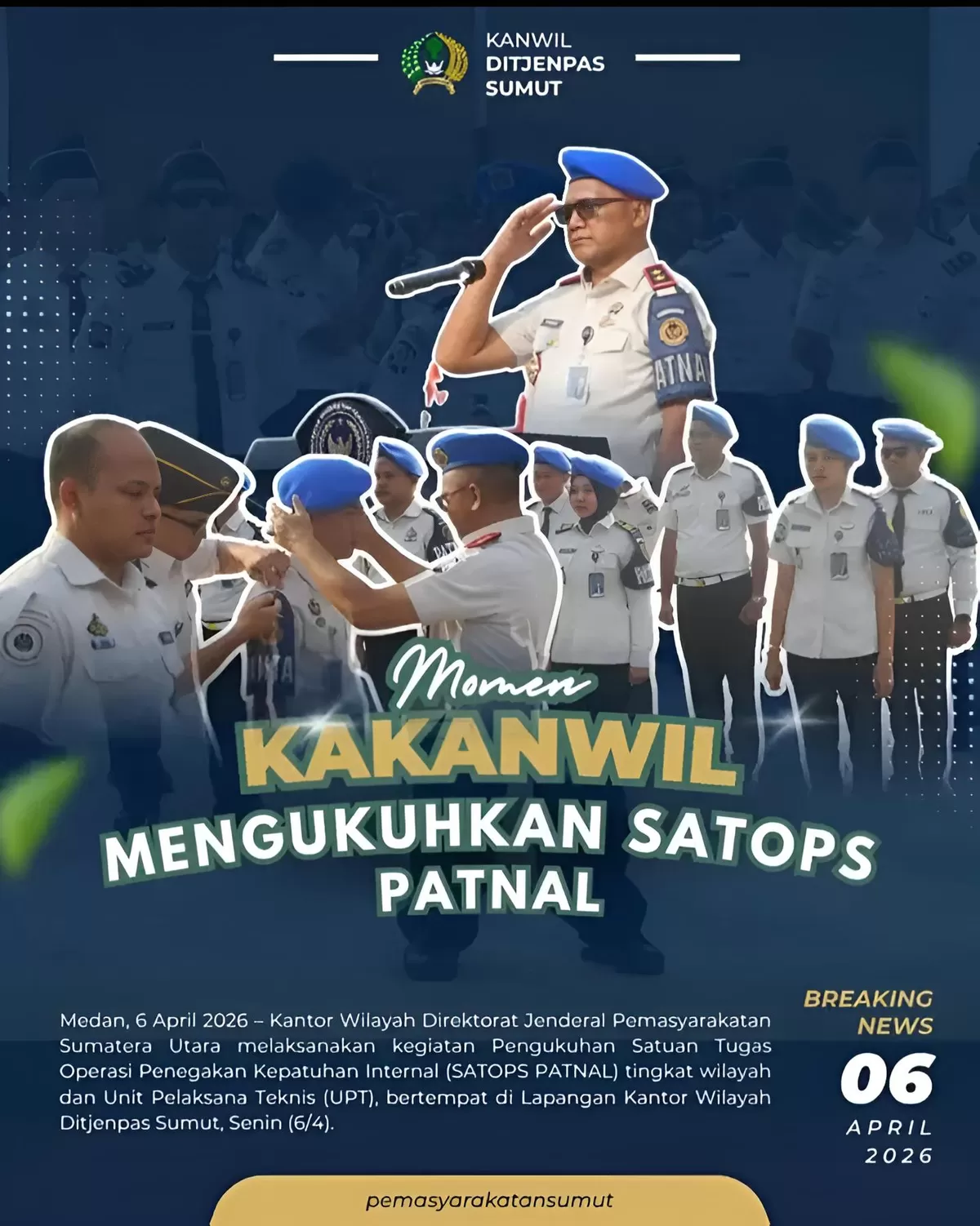 Kakanwil Ditjenpas Sumut Saat Pengukuhan Satops Patnal