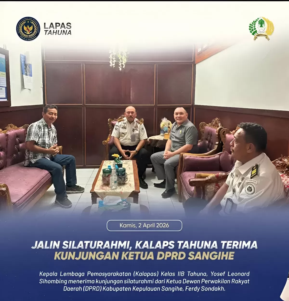 Kalapas Tahuna Bersama Ketua DPRD Kepulauan Sangihe