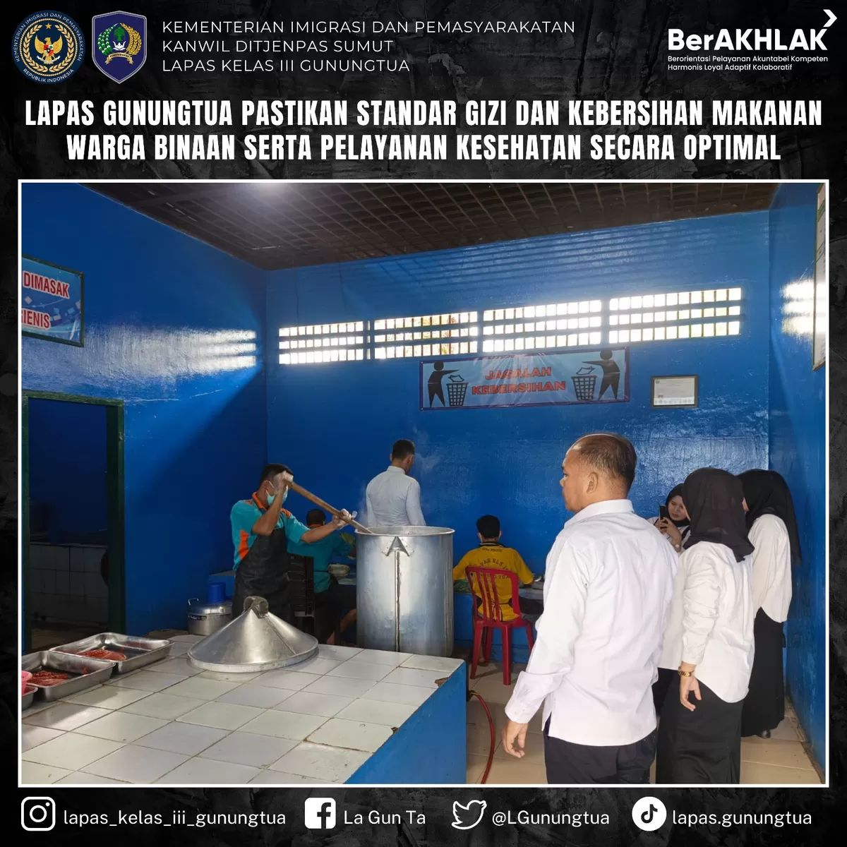 Petugas Lapas Gunungtua Saat Pengecekan dan Pengawasan Kegiatan Dapur