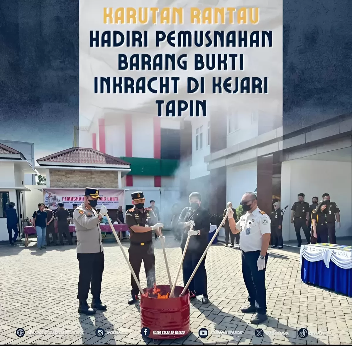 Karutan Rantau Saat Menghadiri Pemusnahan Barang Bukti di Kejari Tapin