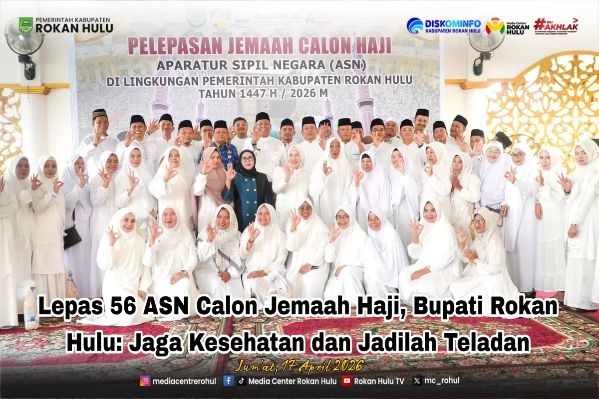 Foto Bersama Bupati Anton, Ketua DPRD Hj Sumiartini, Forkopimda, Kepala OPD Saat Melepas 56 ASN Calon Jemaah Haji  (Diskominfo Rohul )