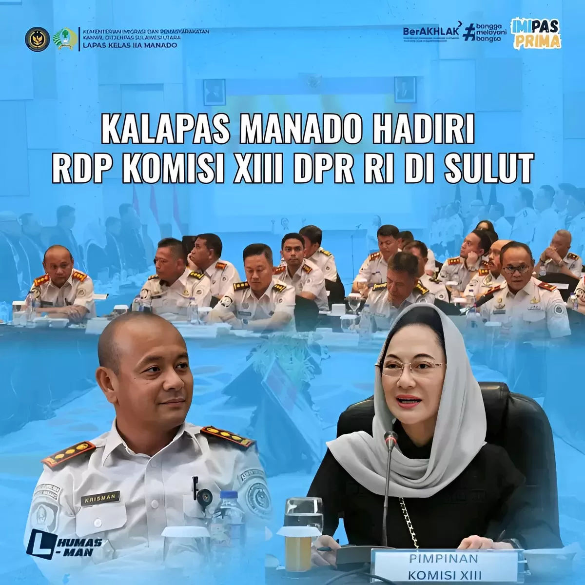 Kalapas Manado Saat Hadiri RDP Komisi XIII DPR RI di Sulut