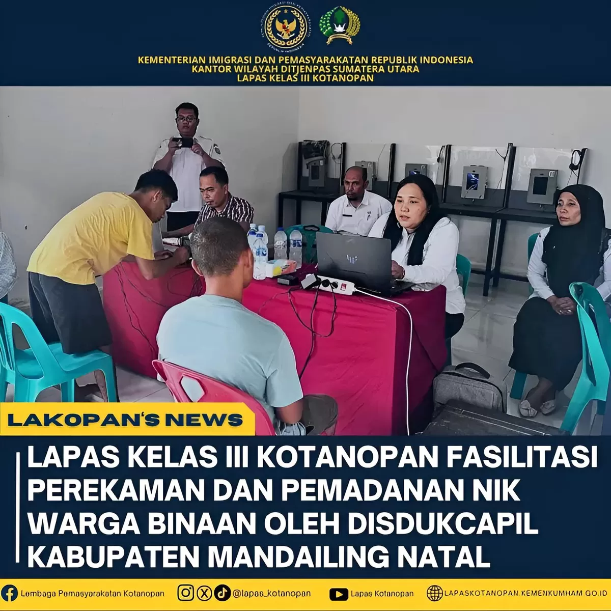 Petugas Lapas Kotanopan Bersama Disdukcapil Saat Perekaman dan Pemadanan NIK WBP
