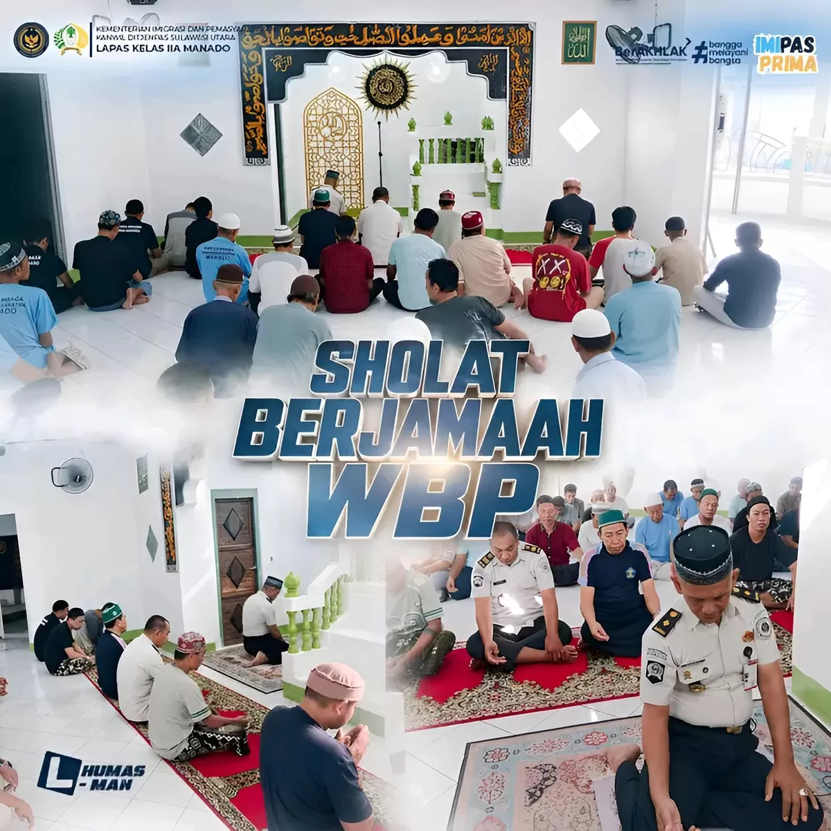 Pegawai dan WBP Lapas Manado Saat Sholat Berjamaah