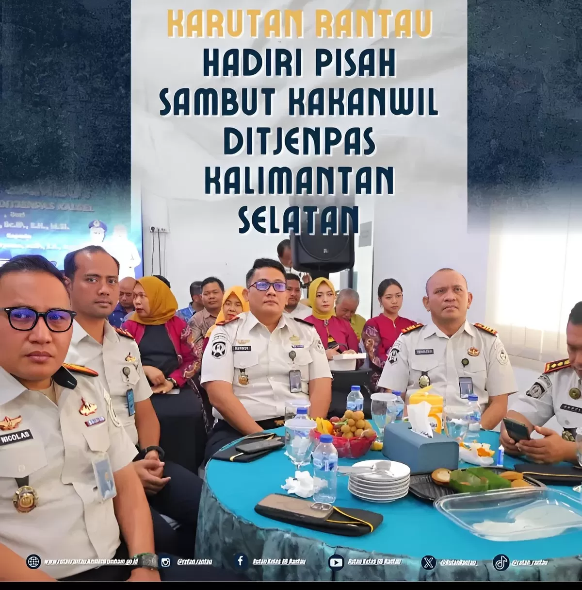 Karutan Rantau Saat Hadiri Pisah Sambut Kakanwil Ditjenpas Kalsel