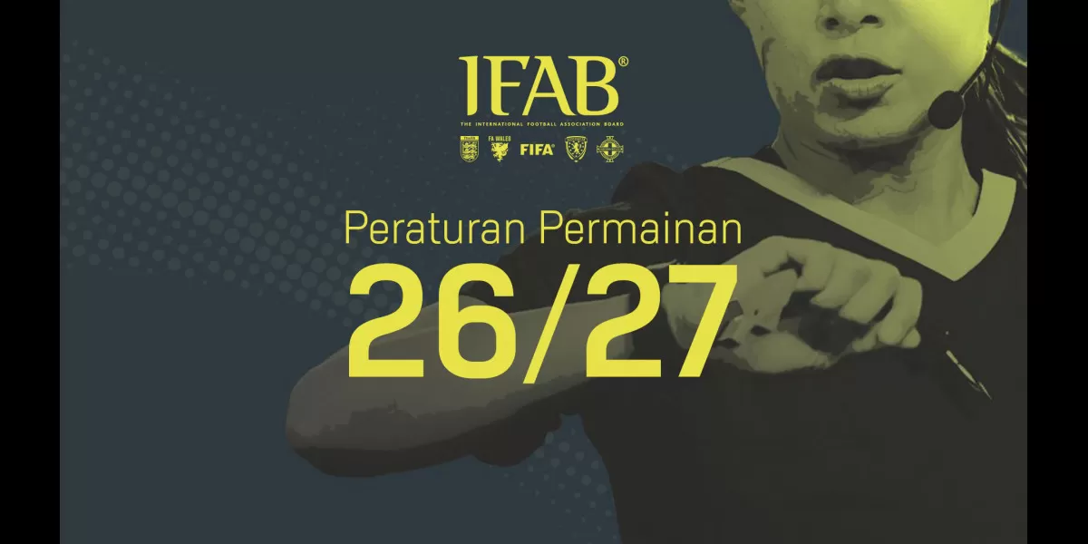 PSSI melalui Departemen Wasit kembali menghadirkan terjemahan resmi Laws of the Game (LoTG) IFAB edisi 2026/27 dalam Bahasa Indonesia. (Dok. PSSI)