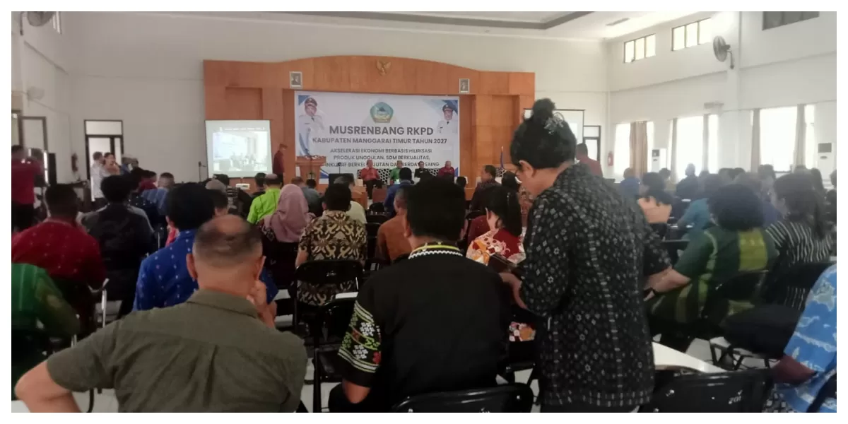 Bupati Manggarai Timur memaparkan arah RKPD 2027 yang menitikberatkan hilirisasi produk, peningkatan kualitas SDM, serta penguatan investasi daerah untuk pertumbuhan ekonomi inklusif. (Foto/ Acong)