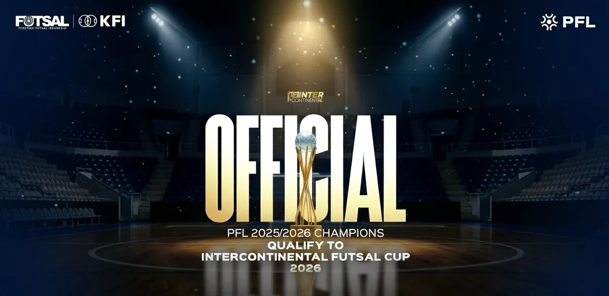 Juara PFL 2025/26 akan bermain di Intercontinental Futsal Cup 2026. (FFI)