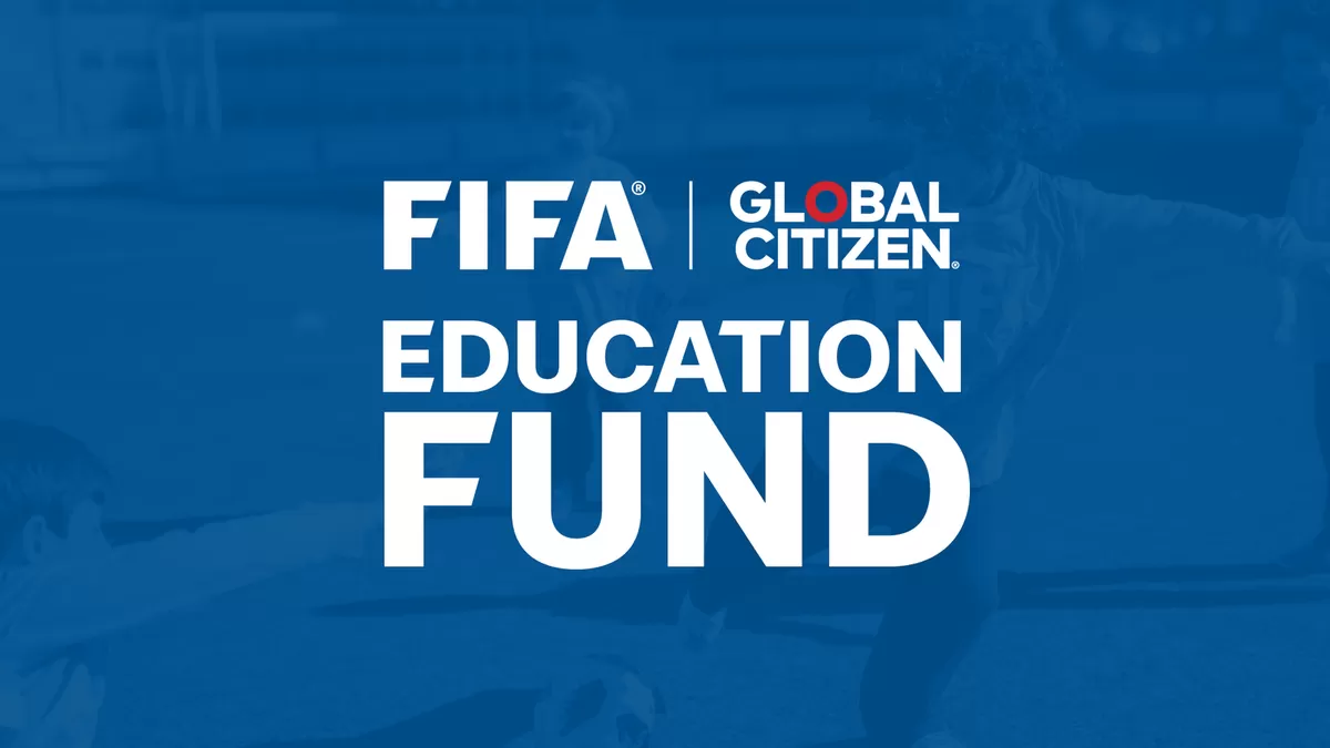 FIFA Global Citizen Education Fund 2026.  (FIFA)