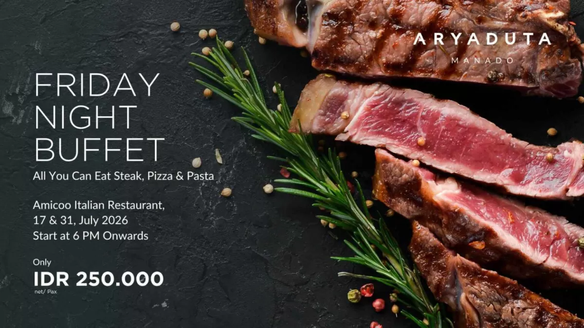 Nikmati All You Can Eat Steak, Pizza & Pasta di Amicoo Italian Restaurant &lrm;hanya Rp250.000 nett per orang (dok.aryaduta manado)