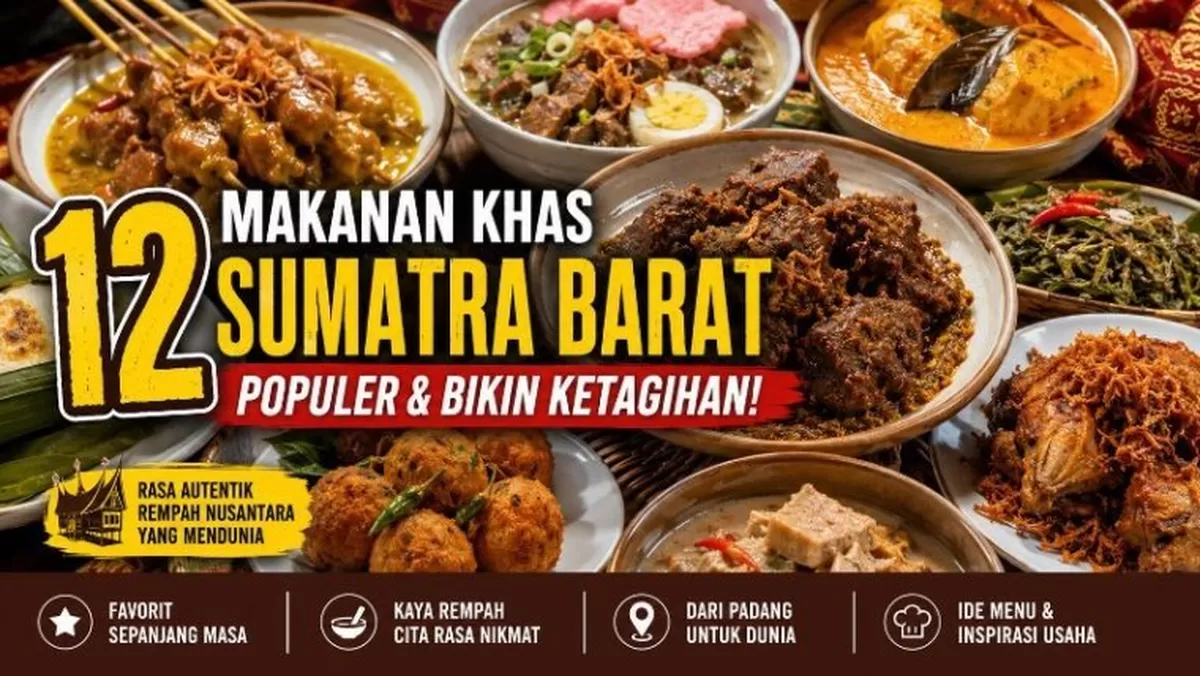 12 Makanan Khas Sumatra Barat yang Paling Populer dan Bikin Ketagihan