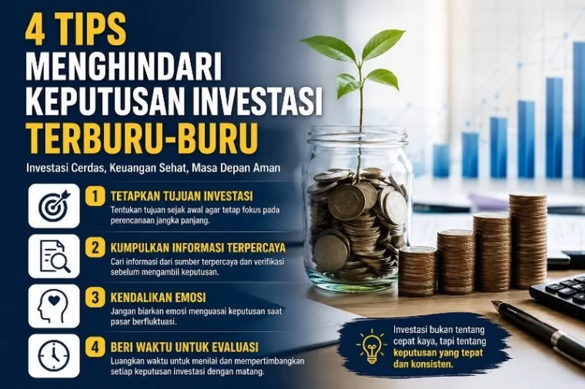 4 Tips Menghindari Keputusan Investasi Terburu-buru, Investor Pemula Wajib Tahu