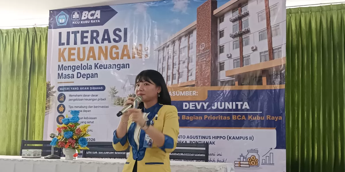 Narasumber: Devy Junita - Kepala Bagian Prioritas BCA Kubu Raya Senin, 15 Juni 2026.