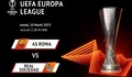 Prediksi Skor AS Roma vs Real Sociedad Liga Eropa UEFA 2023 Babak 16 Besar, La Liga Bertemu Serie A