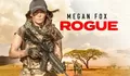 Rogue (2020): Sinopsis, Daftar Pemain, dan Fakta Menarik