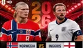 Prediksi Norwegia vs Inggris di Perempat Final Piala Dunia 2026: Head to Head, Susunan Pemain, dan Skor Akhir