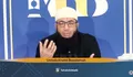 Bagaimana Ketika Lupa Jumlah Utang Puasa Ramadhan Tahun Sebelumnya? Ustaz Khalid Basalamah: Kalau Ragu Pilihlah yang Paling Terbanyak