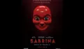Sabrina: Diterror Boneka Menyeramkan, Ada Iblis yang Menetap
