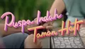 Film Puspa Indah Taman Hati Mengingatkan Generasi Z untuk Berbahasa Indonesia yang Benar