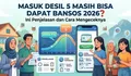 Masuk Desil 5 Masih Bisa Dapat Bansos 2026? Ini Penjelasan dan Cara Mengeceknya