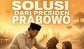 Kisah 108 Solusi Presiden Prabowo Subianto