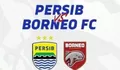 Jadwal Persib Bandung vs Borneo FC di Piala Presiden 2024
