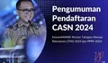 Update CASN 2024! Daftar Lengkap Formasi CPNS dan PPPK, Kementerian ini Paling Banyak
