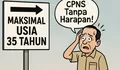 Sudah 35 Tahun? Siap-Siap Gagal Daftar CPNS Selamanya!