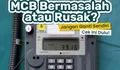 MCB Bermasalah, PLN Batam: Jangan Ganti Sendiri, Lapor ke Contact Center