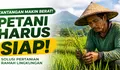 Petani Harus Siap Hadapi Krisis Pangan, Solusi Ramah Lingkungan Mulai Dibutuhkan