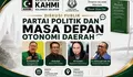KAHMI Sulsel Bakal Bongkar Peran Partai Politik di Tengah Masa Depan Otonomi Daerah