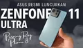 Asus Zenfone 11 Ultra 2024 Tak Lagi Mini, Siap Geser Asus ROG Phone 8, Seberapa Cadas?