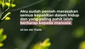 Kata-kata Sakti Ali bin Abi Thalib yang Mampu Mengubah Sudut Pandang tentang Hidup