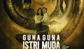 Tayang Akhir November 2024, Simak Sinopsis Film 'Guna-guna Istri Muda' yang Dibintangi Lulu Tobing dan Anjasmara