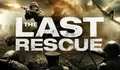 Review Film The Last Rescue (2015), Kisah Tiga Prajurit AS Terjebak Di Wilayah NAZI Pada Perang Dunia II